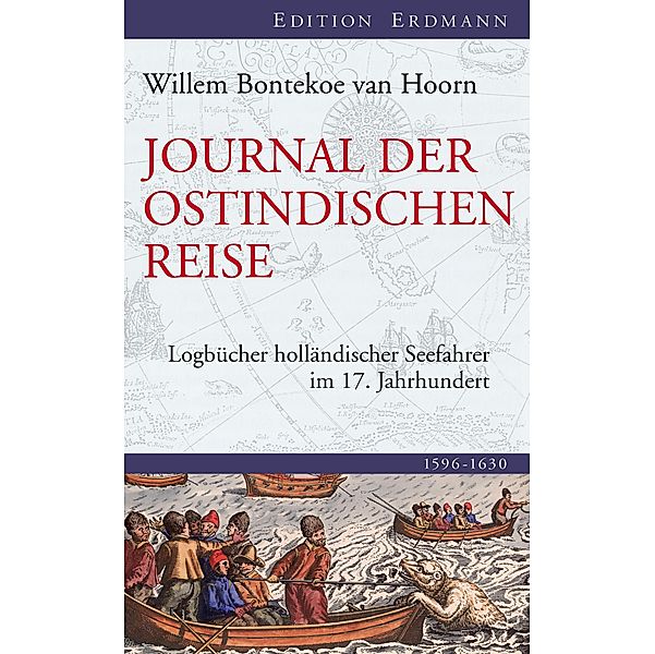 Die Reise des Kapitäns Bontekoe / Edition Erdmann, Willem Ysbrandszoon Bontekoe van Hoorn