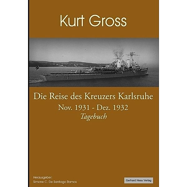 Die Reise des Kreuzers Karlsruhe, Kurt Gross