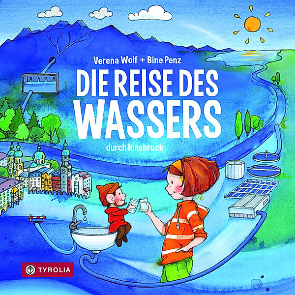 Die Reise des Wassers durch Innsbruck, Verena Wolf