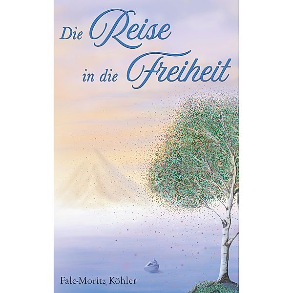 Die Reise in die Freiheit, Falc-Moritz Köhler