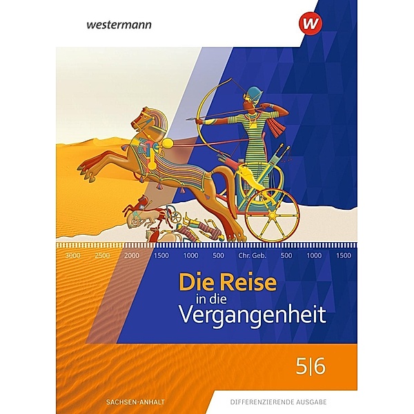 Die Reise in die Vergangenheit - Ausgabe 2020 für Sachsen-Anhalt, m. 1 Buch, m. 1 Online-Zugang, m. Online-Zugang