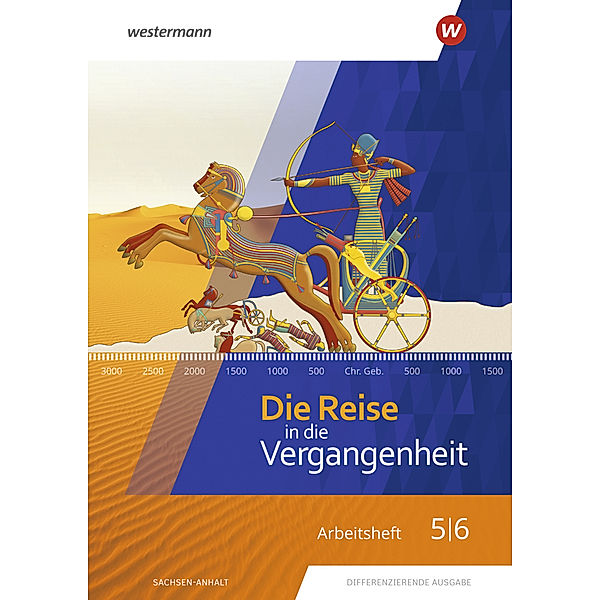 Die Reise in die Vergangenheit - Ausgabe 2020 für Sachsen-Anhalt