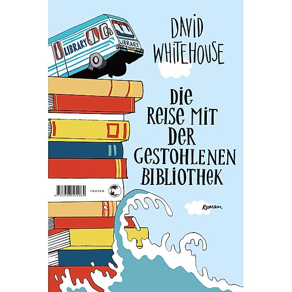 Die Reise mit der gestohlenen Bibliothek, David Whitehouse