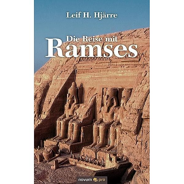 Die Reise mit Ramses, Leif H. Hjärre