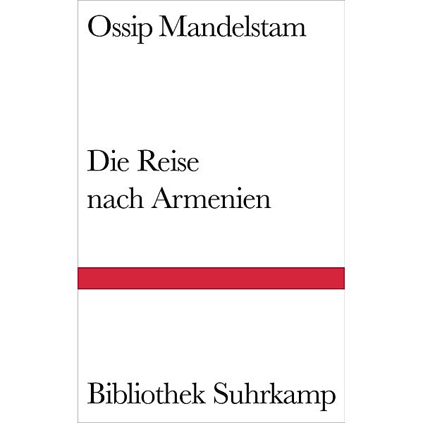 Die Reise nach Armenien, Ossip Mandelstam