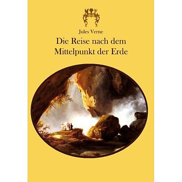 Die Reise nach dem Mittelpunkt der Erde, Jules Verne