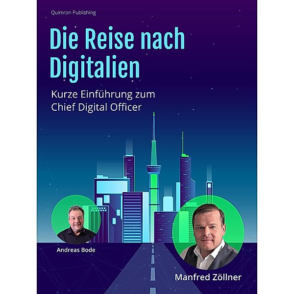 Die Reise nach Digitalien, Manfred Zöllner, Andreas Bode