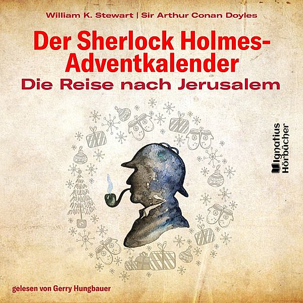 Die Reise nach Jerusalem, Sir Arthur Conan Doyle, William K. Stewart