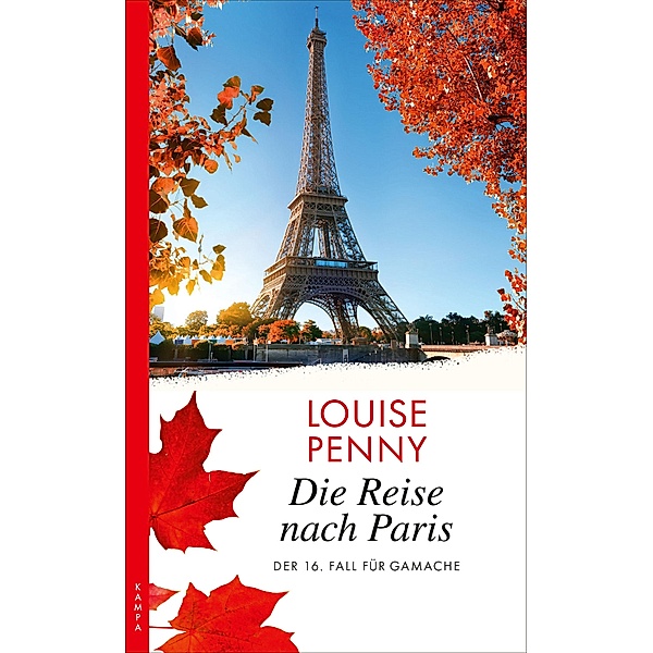 Die Reise nach Paris / Armand Gamache Bd.16, Louise Penny