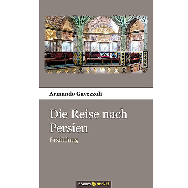 Die Reise nach Persien, Armando Gavezzoli