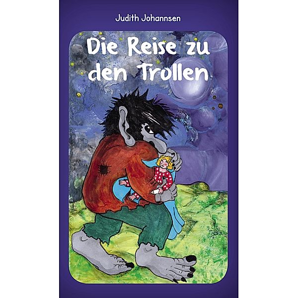 Die Reise zu den Trollen, Judith Johannsen