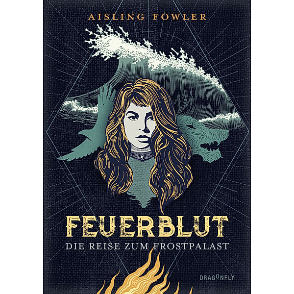 Die Reise zum Frostpalast / Feuerblut Bd.2, Aisling Fowler