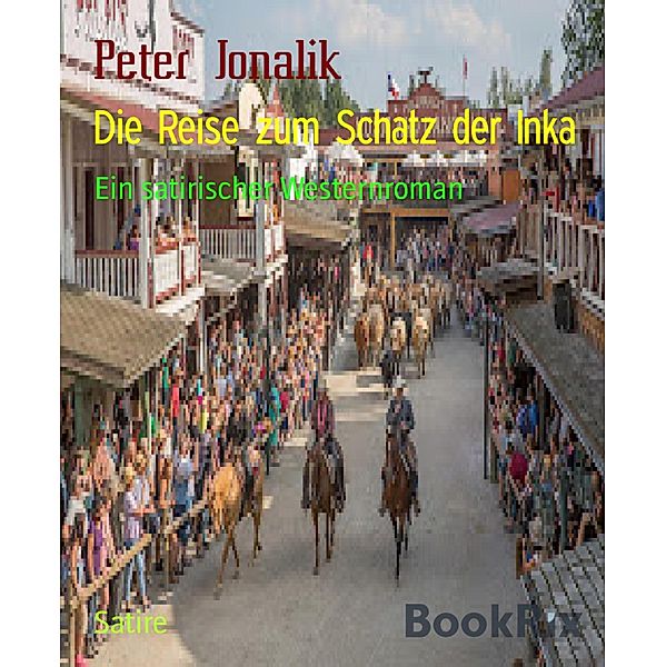 Die Reise zum Schatz der Inka, Peter Jonalik
