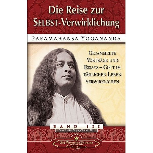 Die Reise zur Selbst-Verwirklichung, Paramahansa Yogananda