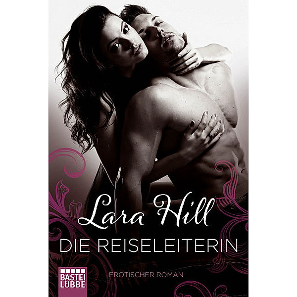 Die Reiseleiterin, Lara Hill