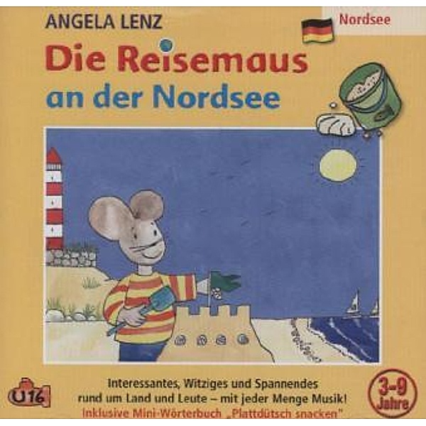 Die Reisemaus An Der Nordsee,1 Audio-CD, Angela Lenz