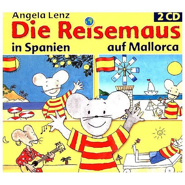 Die Reisemaus - Die Reisemaus in Spanien und auf Mallorca,2 Audio-CDs, Angela Lenz
