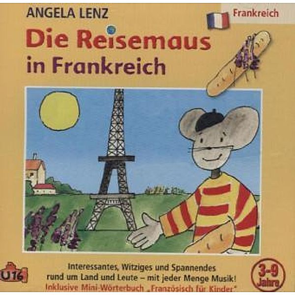 Die Reisemaus In Frankreich,1 Audio-CD, Angela Lenz