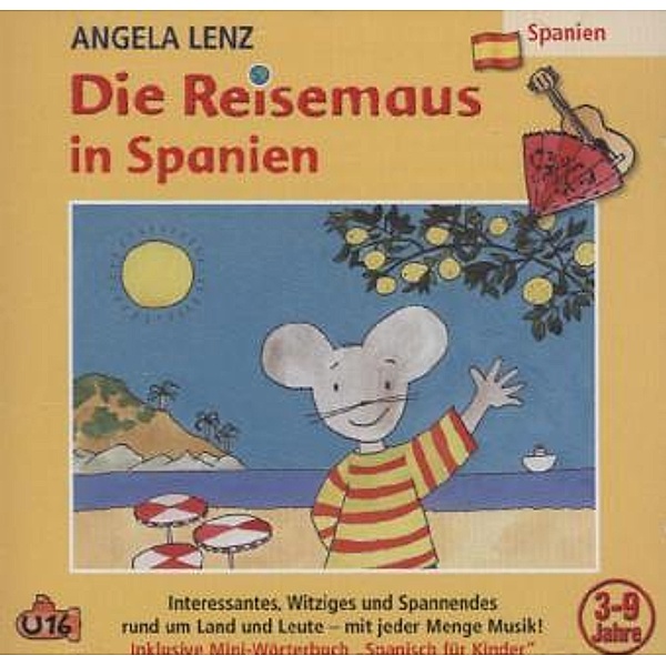 Die Reisemaus In Spanien,1 Audio-CD, Angela Lenz
