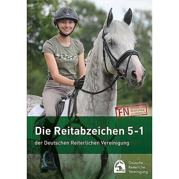 Die Reitabzeichen 5-1 der Deutschen Reiterlichen Vereinigung