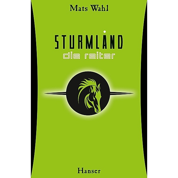 Die Reiter / Sturmland Bd.1, Mats Wahl
