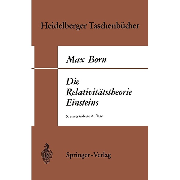 Die Relativitätstheorie Einsteins / Heidelberger Taschenbücher Bd.1, Max Born