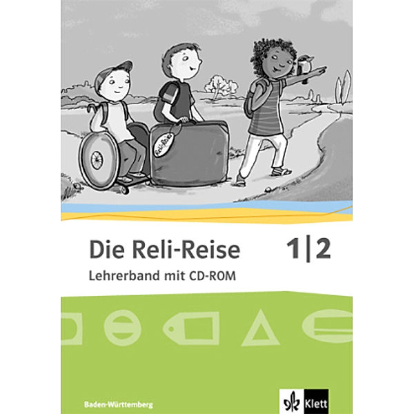 Die Reli-Reise, Ausgabe Baden-Württemberg (2017): 5 Die Reli-Reise 1/2. Ausgabe Baden-Württemberg, m. 1 CD-ROM
