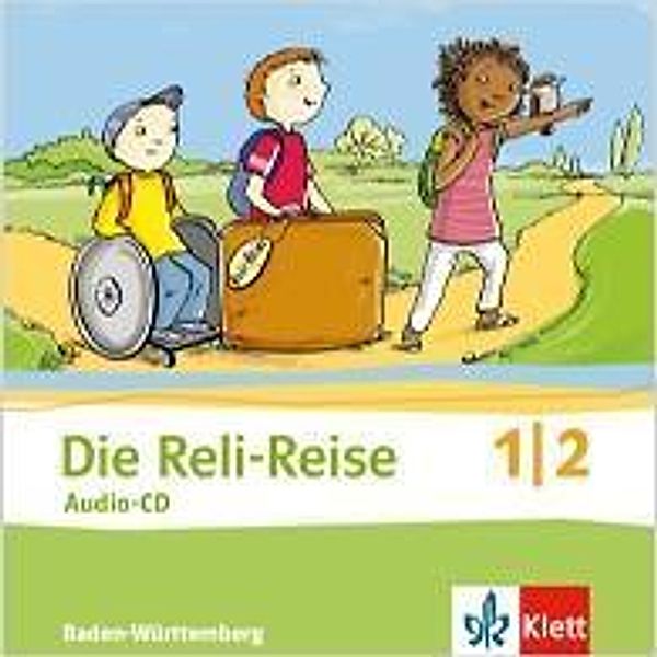 Die Reli-Reise, Ausgabe Baden-Württemberg (2017): Die Reli-Reise 1/2. Ausgabe Baden-Württemberg