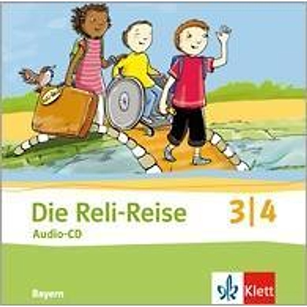 Die Reli-Reise, Ausgabe Bayern: 2 Die Reli-Reise 3/4. Ausgabe Bayern