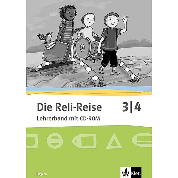 Die Reli-Reise. Ausgabe für Bayern ab 2014 / Die Reli-Reise 3/4. Ausgabe Bayern, m. 1 CD-ROM