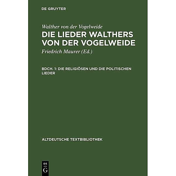 Die religiösen und die politischen Lieder / Altdeutsche Textbibliothek Bd.43, Walther von der Vogelweide