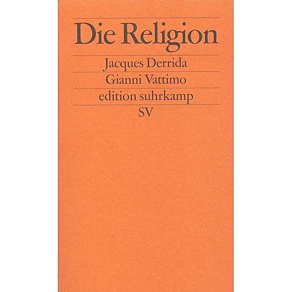 Die Religion, Jacques Derrida, Gianni Vattimo