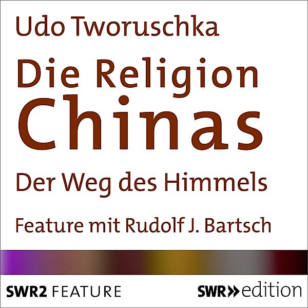 Die Religion Chinas, Udo Tworuschka