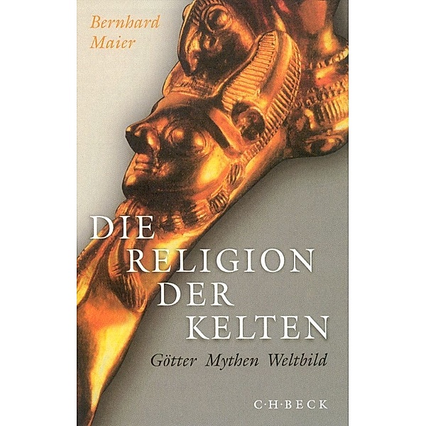 Die Religion der Kelten, Bernhard Maier