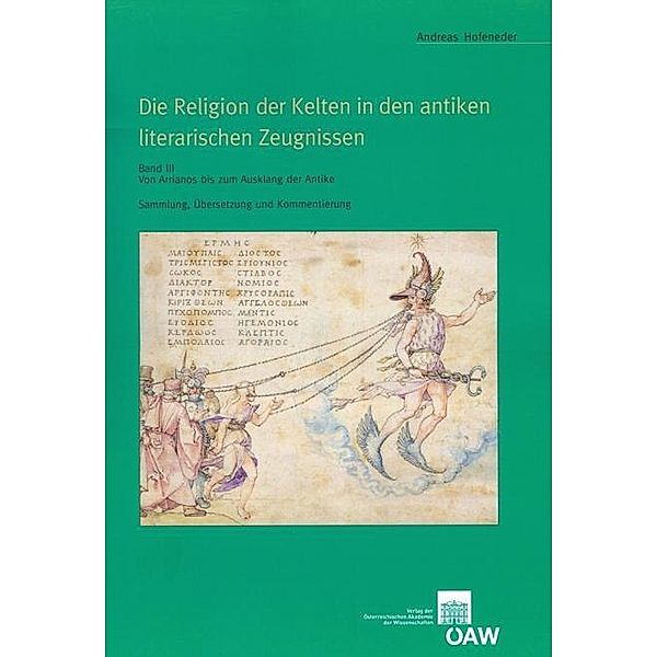 Die Religion der Kelten in den antiken literarischen Zeugnissen, Andreas Hofeneder