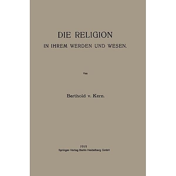 Die Religion in Ihrem Werden und Wesen, Berthold von Kern