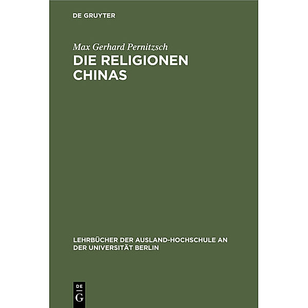 Die Religionen Chinas, Max Gerhard Pernitzsch