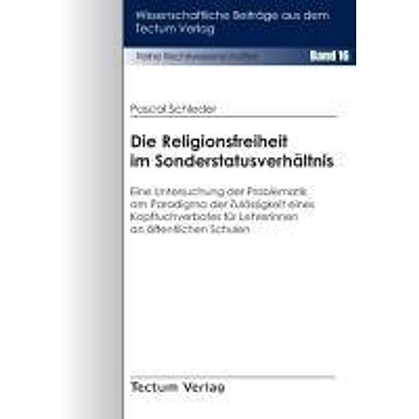 Die Religionsfreiheit im Sonderstatusverhältnis, Pascal Schleder