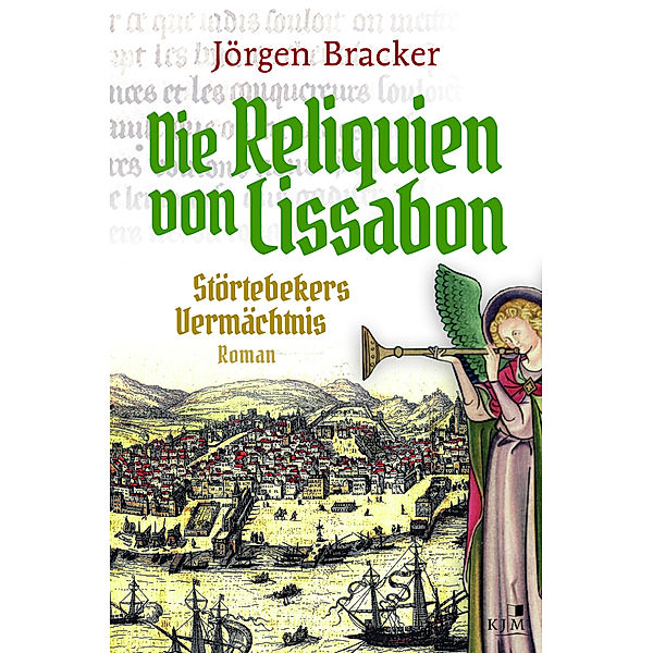 Die Reliquien von Lissabon - Störtebekers Vermächtnis, Jörgen Bracker