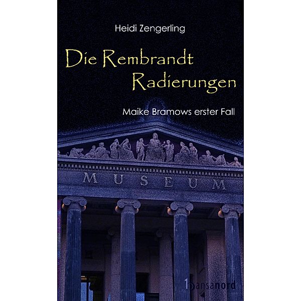 Die Rembrandt Radierungen, Heidi Zengerling