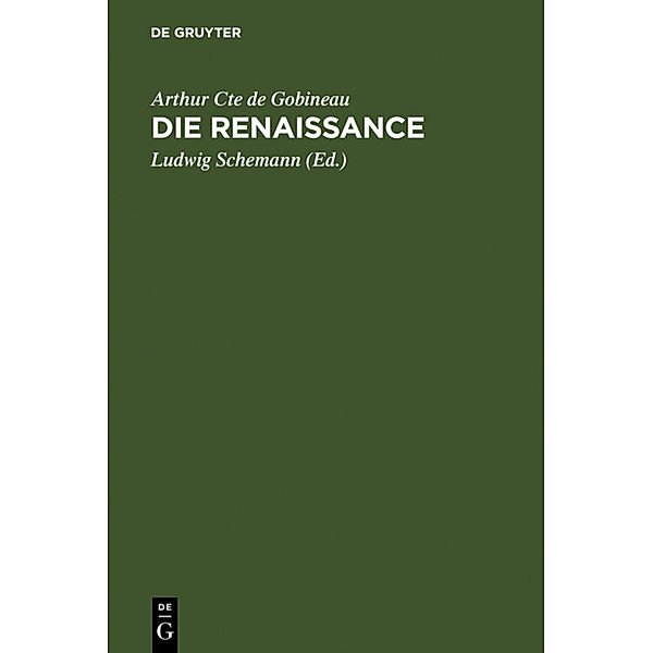 Die Renaissance, Arthur Cte de Gobineau