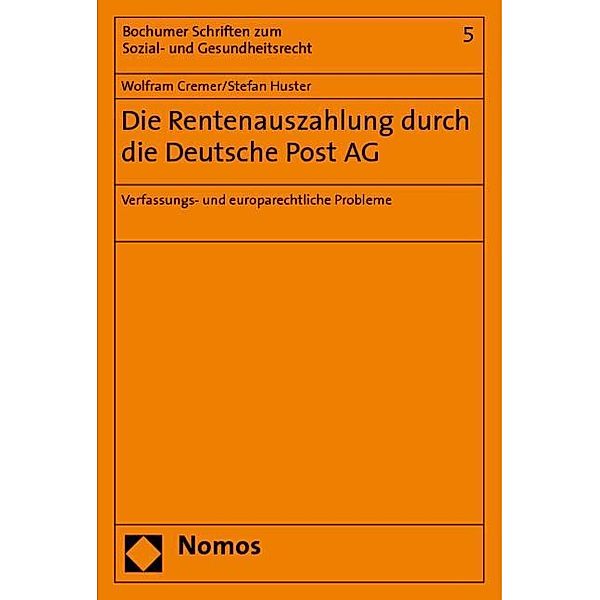 Die Rentenauszahlung durch die Deutsche Post AG, Wolfram Cremer, Stefan Huster