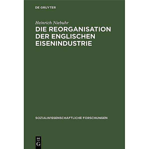 Die Reorganisation der englischen Eisenindustrie, Heinrich Niebuhr