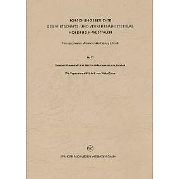 Die Reparaturanfälligkeit von Webstühlen / Forschungsberichte des Landes Nordrhein-Westfalen Bd.22, Waldemar Rohs