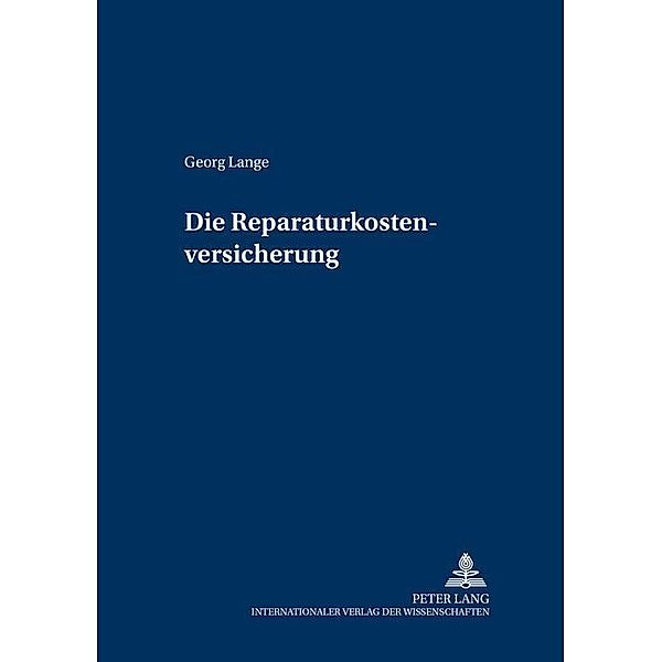 Die Reparaturkostenversicherung, Georg Lange