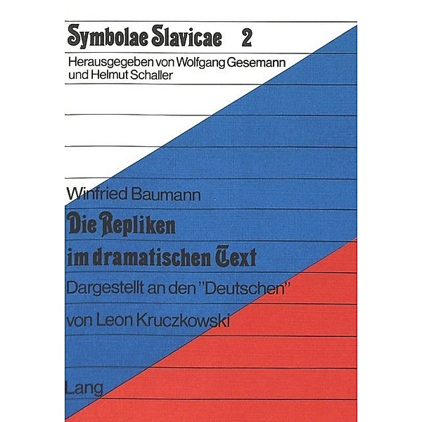 Die Repliken im dramatischen Text, Winfried Baumann