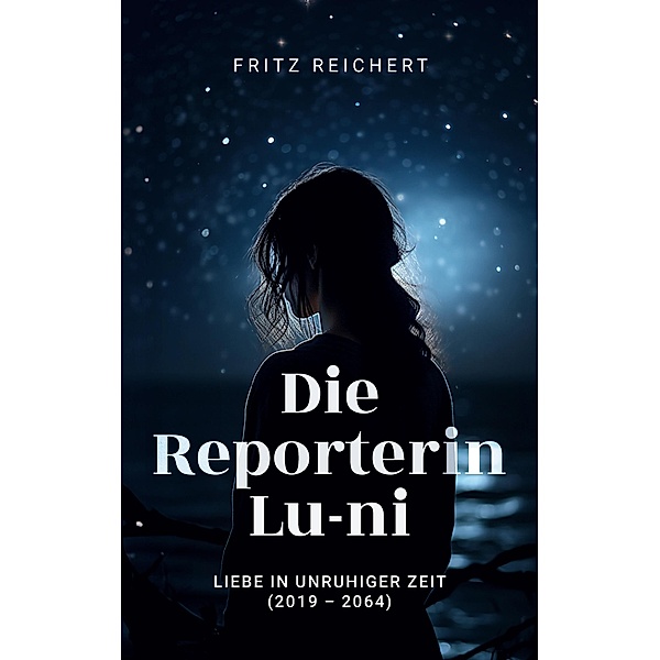 Die Reporterin Lu-ni, Fritz Reichert