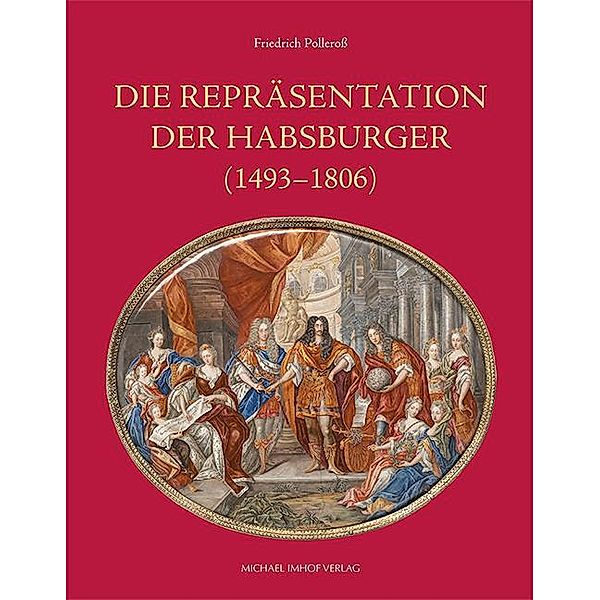 Die Repräsentation der Habsburger, Friedrich Polleroß