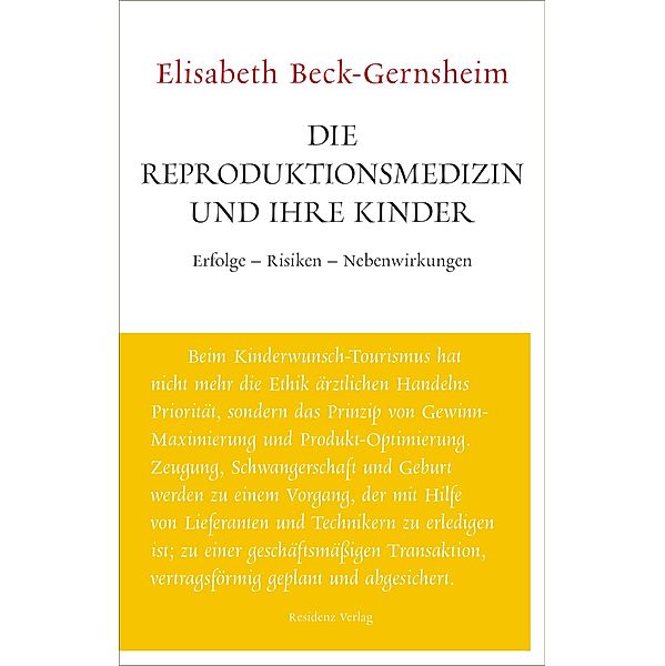 Die Reproduktionsmedizin und ihre Kinder, Elisabeth Beck-Gernsheim