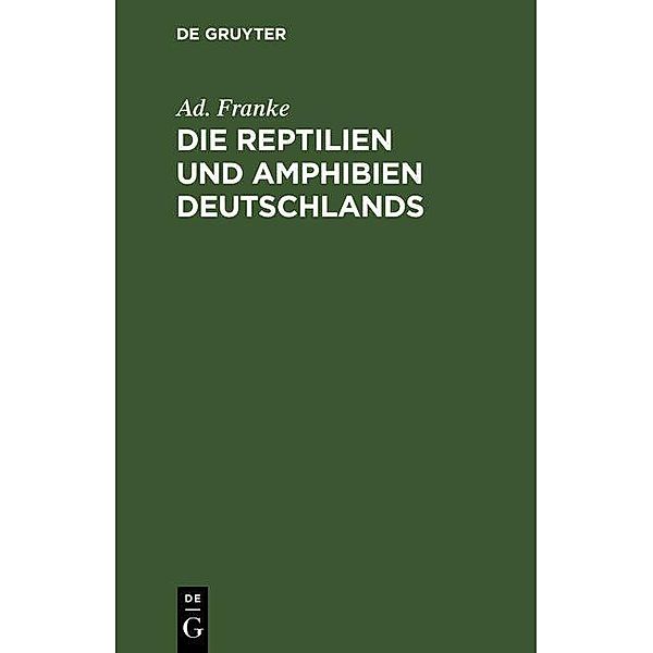 Die Reptilien und Amphibien Deutschlands, Ad. Franke